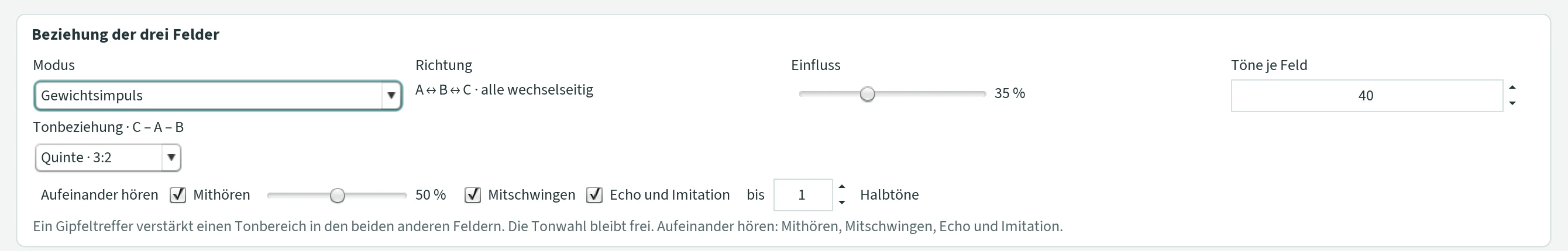 Abschnitt „Beziehung der drei Felder“ im Trio-Fenster mit Modus Gewichtsimpuls, Richtung, Einfluss 35 %, Töne je Feld 40, Tonbeziehung Quinte und der Zeile „Aufeinander hören: Mithören 50 %, Mitschwingen, Echo und Imitation bis 1 Halbtöne“.