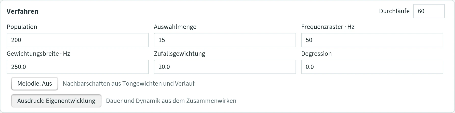 Abschnitt „Verfahren“ mit Durchläufe, Population, Auswahlmenge, Frequenzraster, Gewichtungsbreite, Zufallsgewichtung, Degression und den Knöpfen Melodie und Ausdruck.